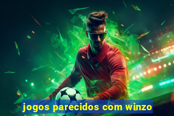 jogos parecidos com winzo